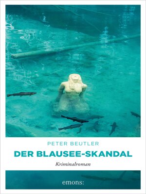 cover image of Der Blausee-Skandal